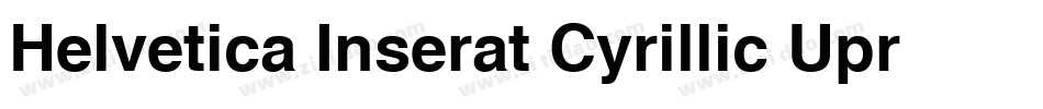 Helvetica Inserat Cyrillic Upright字体转换